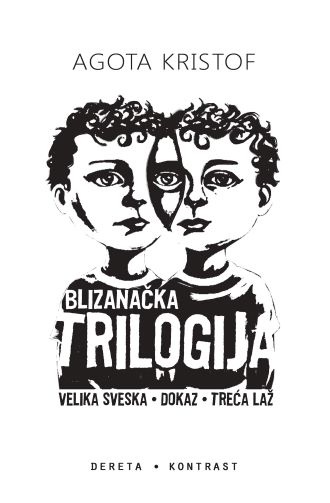 blizanačka trilogija agota kristof