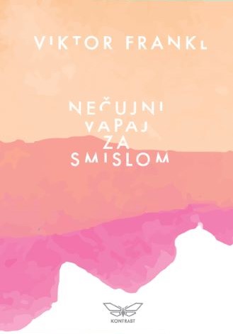 nečujni vapaj za smislom viktor frankl