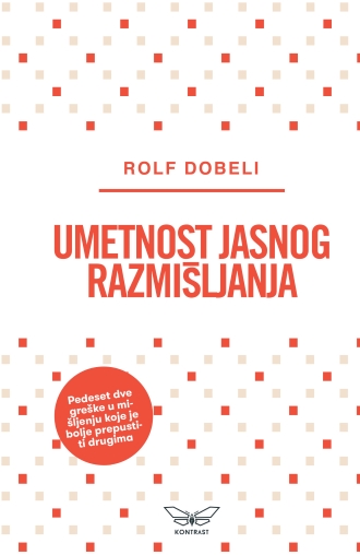 umetnost jasnog razmišljanja rolf dobeli