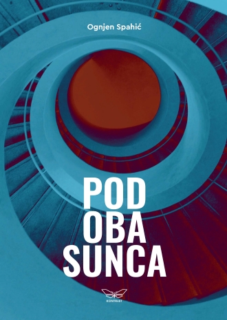pod oba sunca ognjen spahić