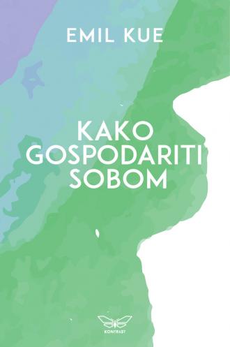 kako gospodariti sobom pomoću svesne autosugestije emil kue