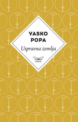uspravna zemlja vasko popa