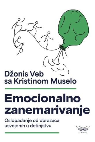 emocionalno zanemarivanje oslobađanje od obrazaca usvojenih u detinjstvu 