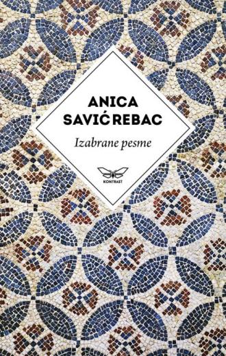 izabrane pesme anice savić rebac 