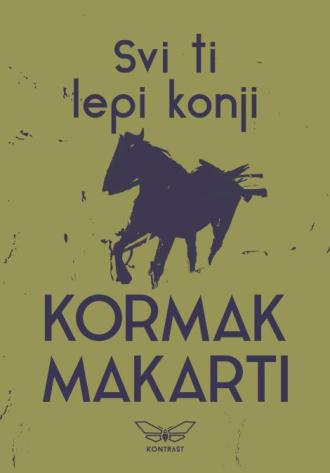 svi ti lepi konji kormak makarti
